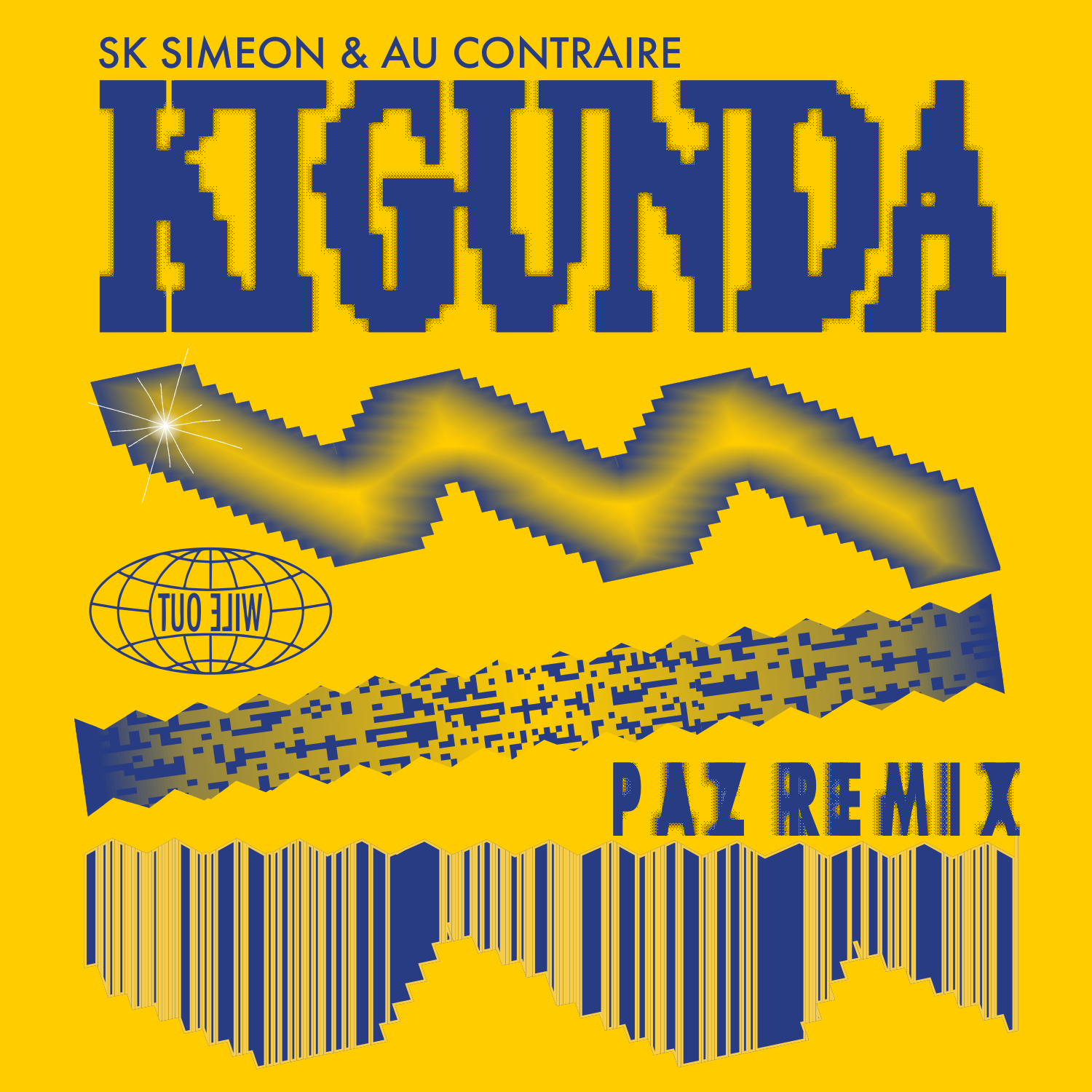 SK Simeon & Au Contraire - Kigunda (PAZ Remix) Wile Out